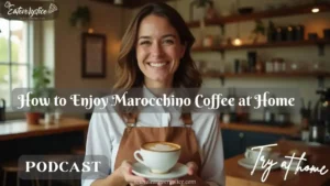 A rich and creamy Italian Marocchino coffee topped with cocoa powder and frothy milk, featured on the Eat Every Slice podcast.